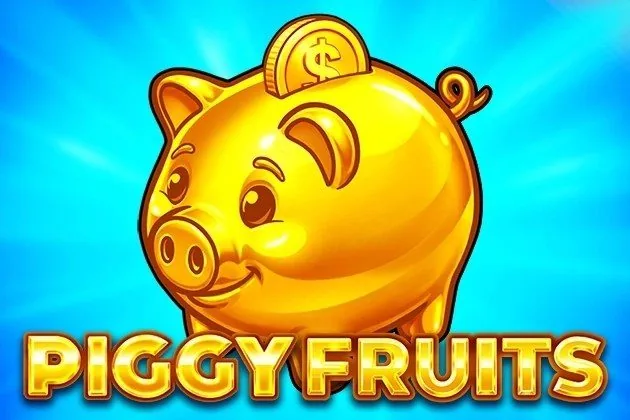 Piggy Fruits